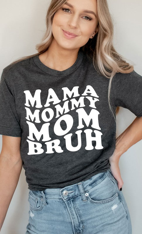 Mama Mommy Mom Bruh Graphic Tee PLUS