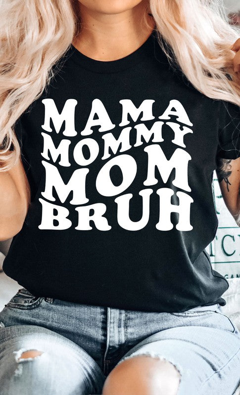 Mama Mommy Mom Bruh Graphic Tee PLUS